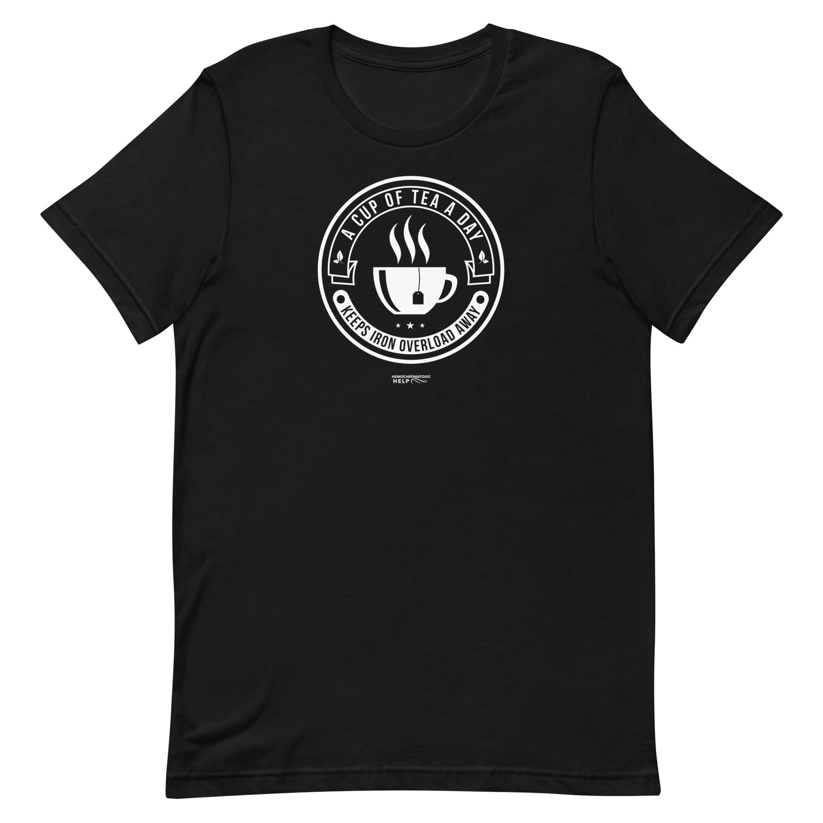 "A Cup of Tea A Day Keeps Iron Overload Away" Circle Design Hemochromatosis Awareness Premium Short Sleeve T-Shirt (11 Colors)