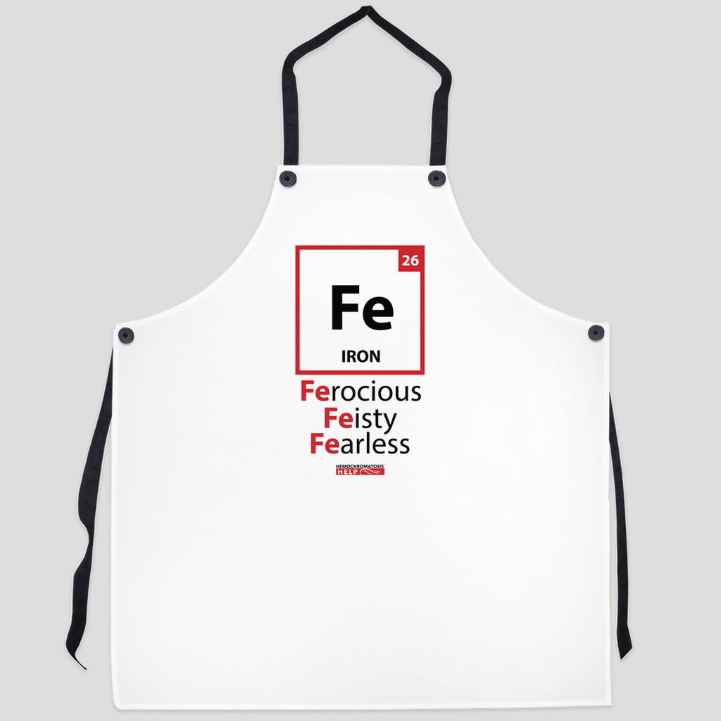 "Ferocious Feisty Fearless" Hemochromatosis Awareness Apron