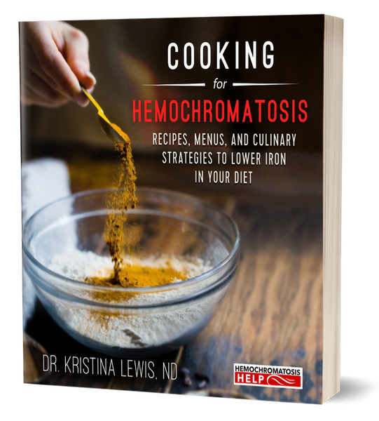 Paperback: Cooking for Hemochromatosis: Recipes, Menus, and Culinary Strategies to Lower Iron in Your Diet (FREE SHIPPING TO USA)