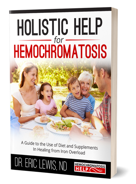 Paperback: Holistic Help for Hemochromatosis: A Guide to the Use of Diet and Supplements in Healing from Iron Overload (FREE SHIPPING TO USA)