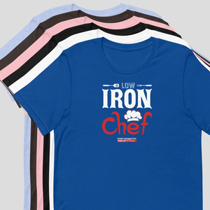 "Low Iron Chef" Hemochromatosis Awareness Premium Short Sleeve T-Shirt (5 Colors)
