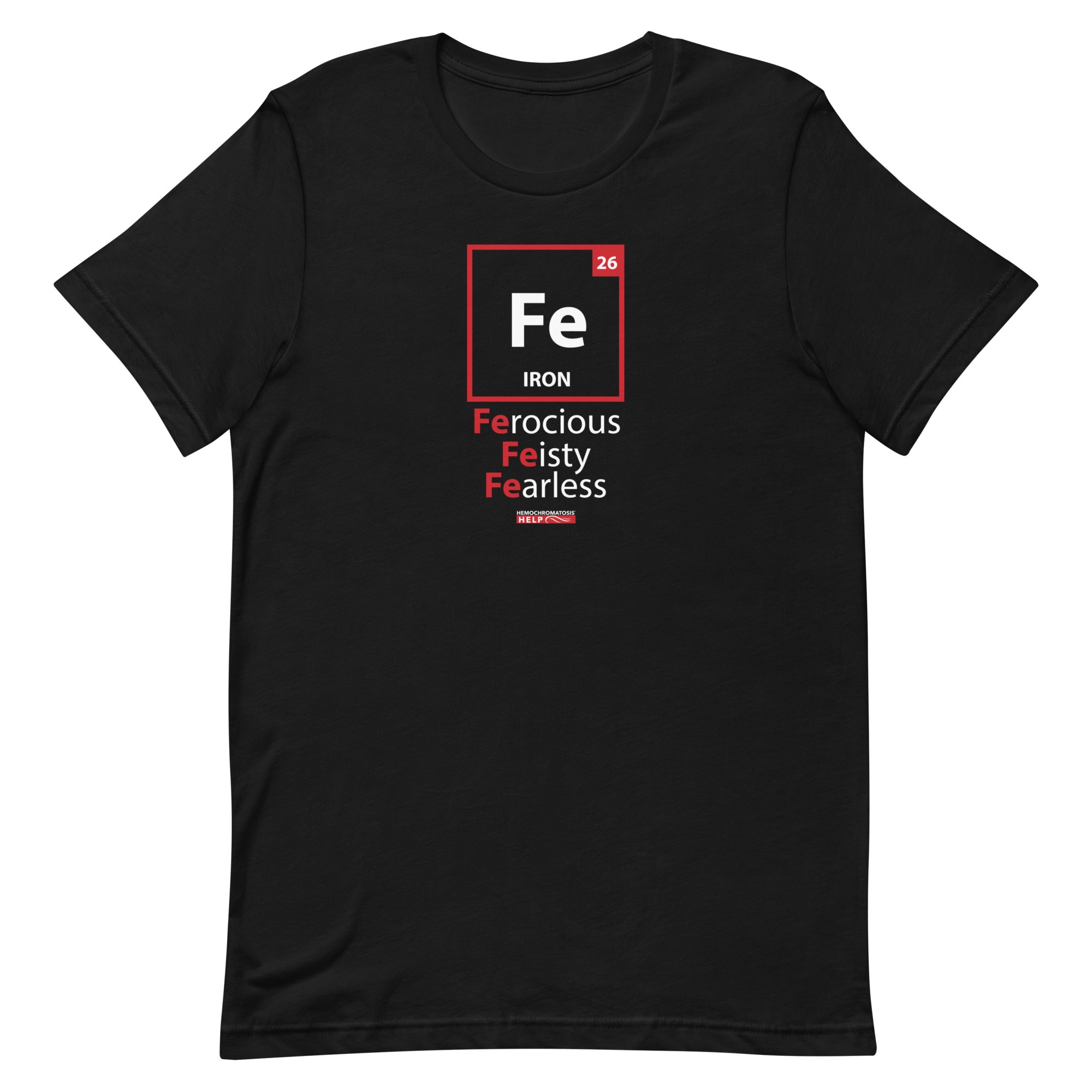 "Ferocious, Feisty, Fearless" Hemochromatosis Awareness Premium Short Sleeve T-Shirt (3 Colors)