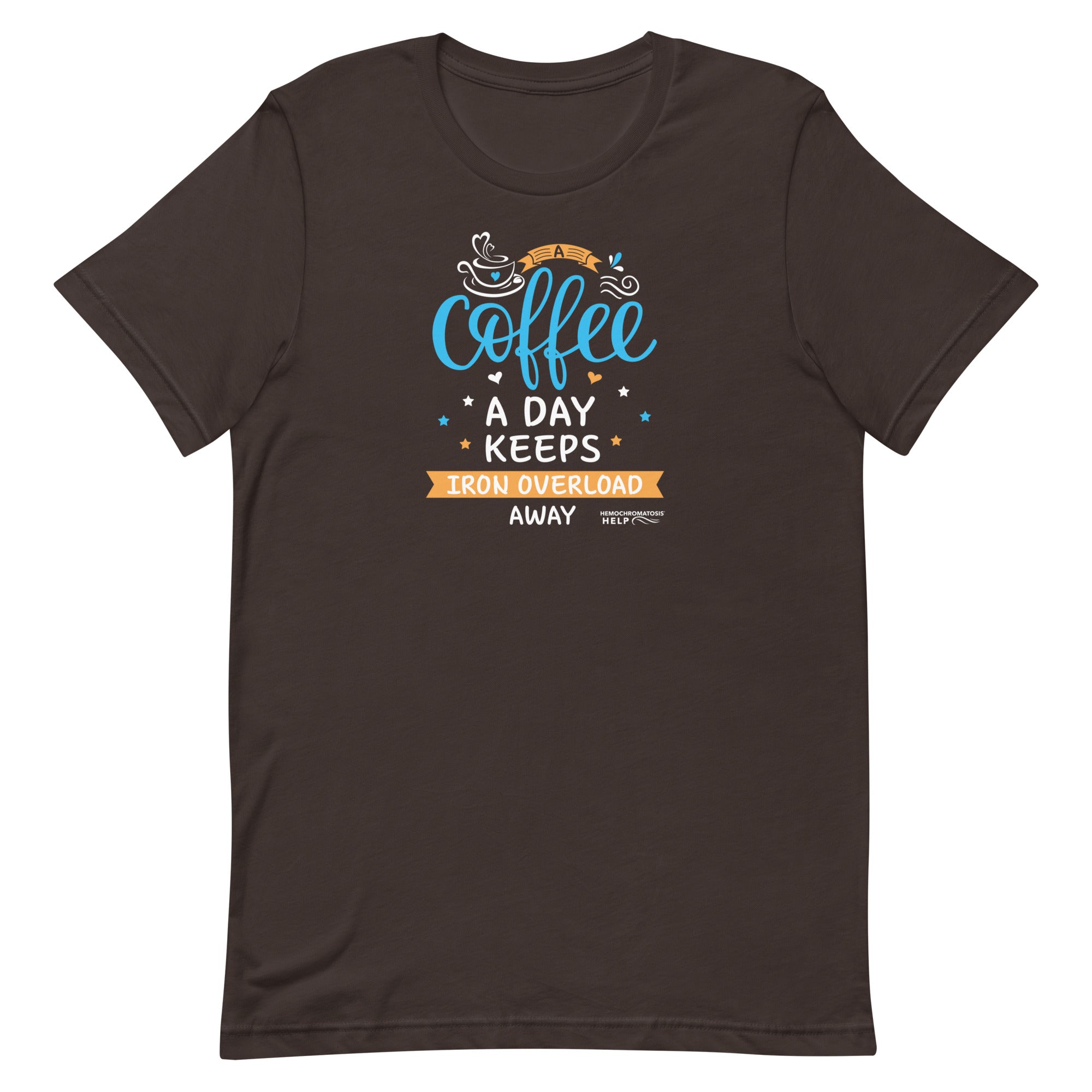 "A Coffee a Day Keeps Iron Overload Away" Hemochromatosis Awareness Premium Short Sleeve T-Shirt (5 Colors)