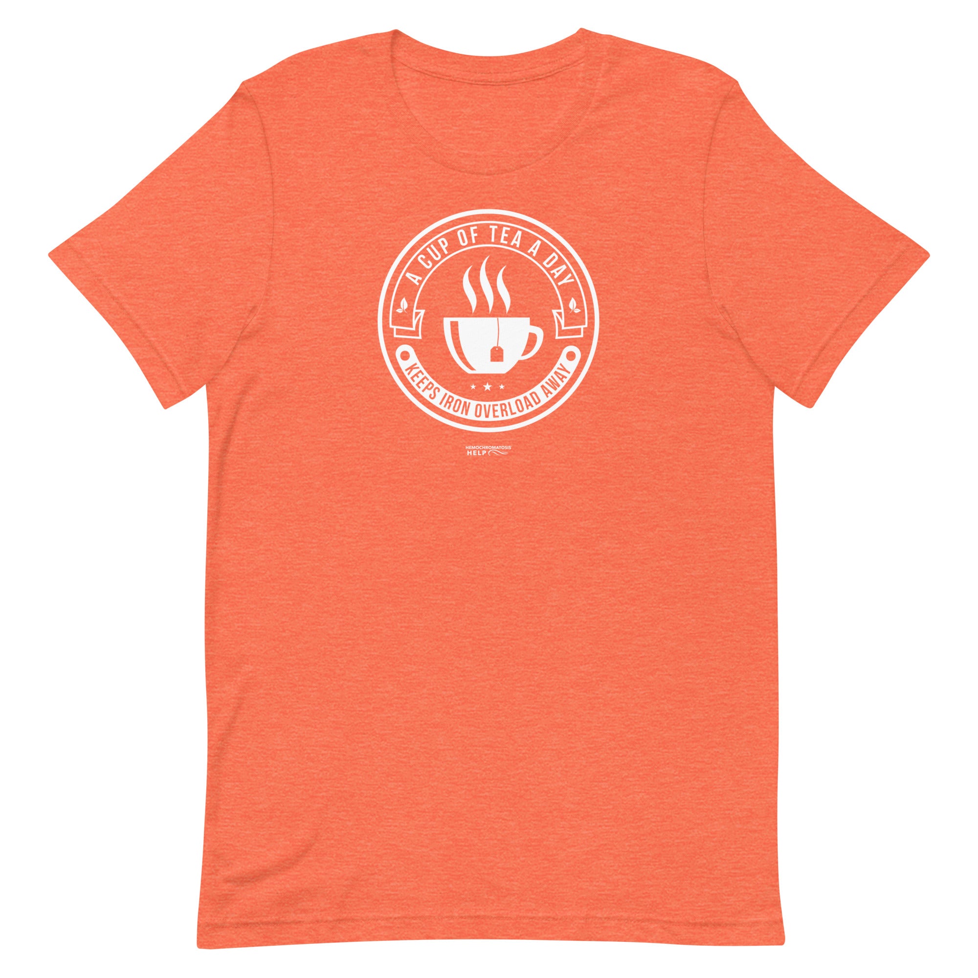 "A Cup of Tea A Day Keeps Iron Overload Away" Circle Design Hemochromatosis Awareness Premium Short Sleeve T-Shirt (11 Colors)
