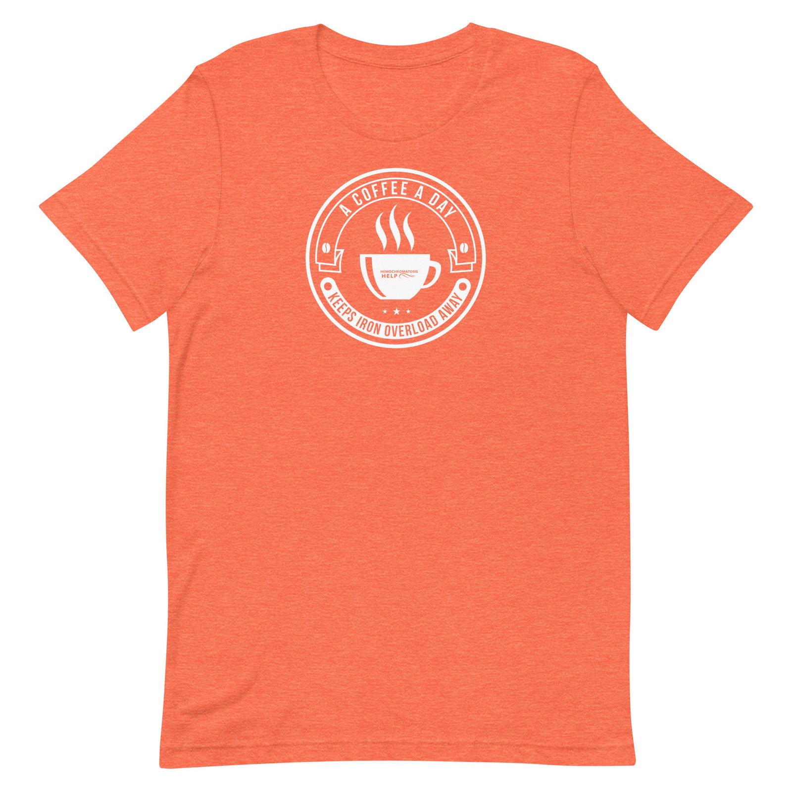 "A Coffee a Day Keeps Iron Overload Away" Circle Design Hemochromatosis Awareness Premium Short Sleeve T-Shirt (11 Colors)