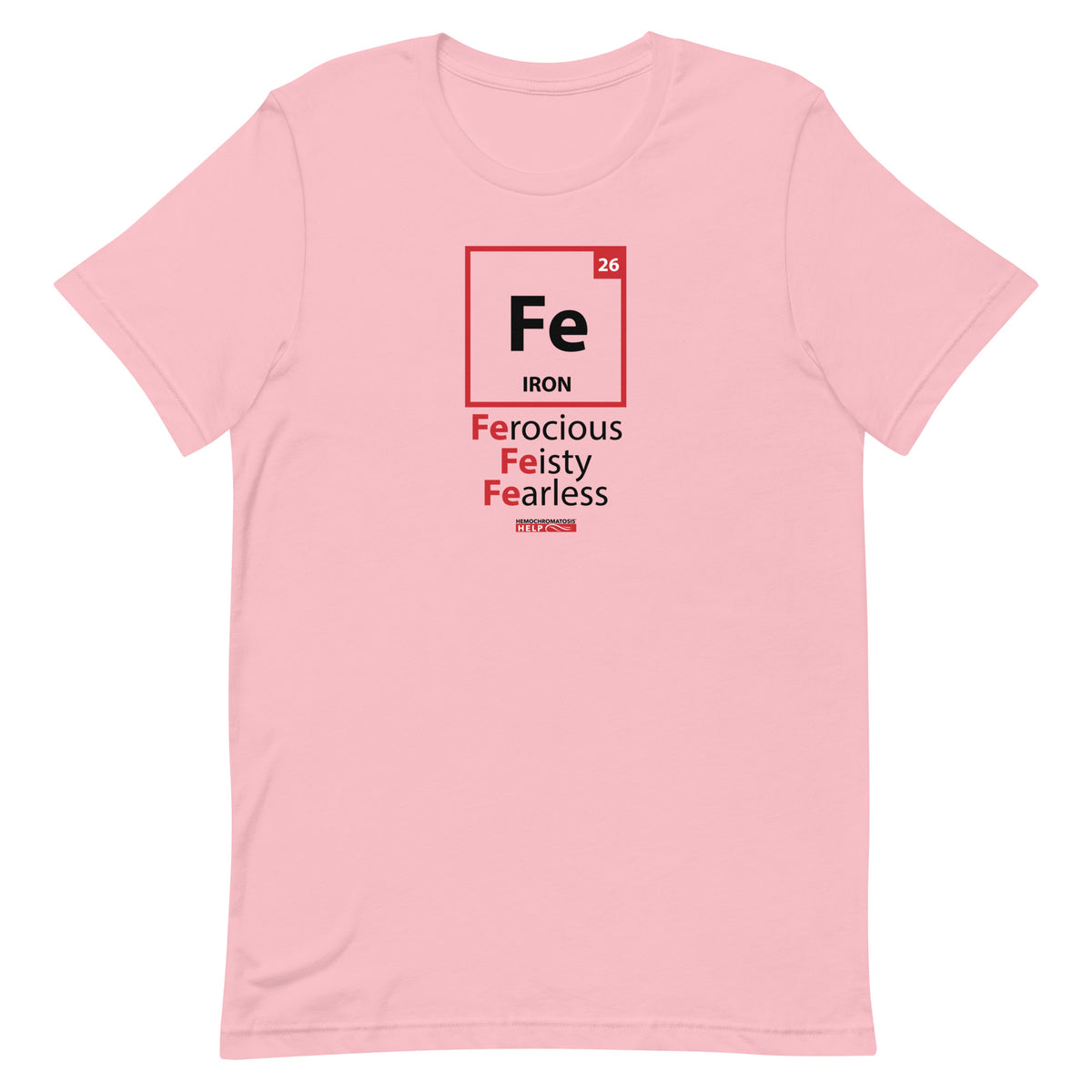 "Ferocious, Feisty, Fearless" Hemochromatosis Awareness Premium Short Sleeve T-Shirt (3 Colors)