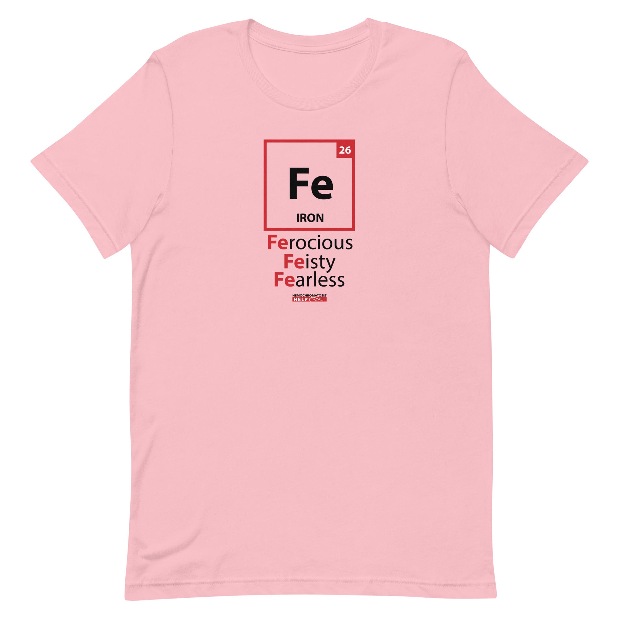 "Ferocious, Feisty, Fearless" Hemochromatosis Awareness Premium Short Sleeve T-Shirt (3 Colors)