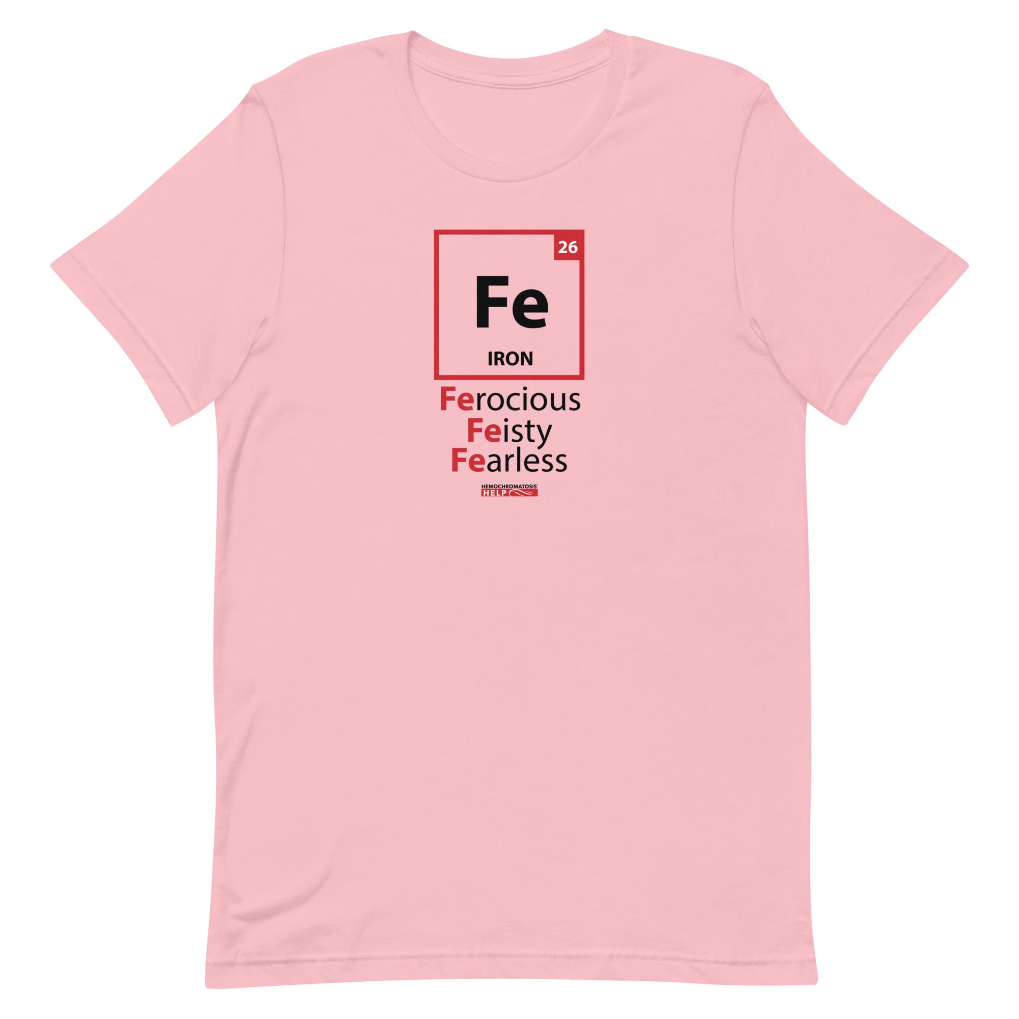 "Ferocious, Feisty, Fearless" Hemochromatosis Awareness Premium Short Sleeve T-Shirt (3 Colors)