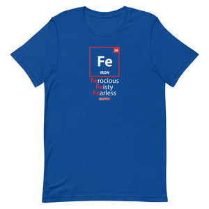 "Ferocious, Feisty, Fearless" Hemochromatosis Awareness Premium Short Sleeve T-Shirt (3 Colors)