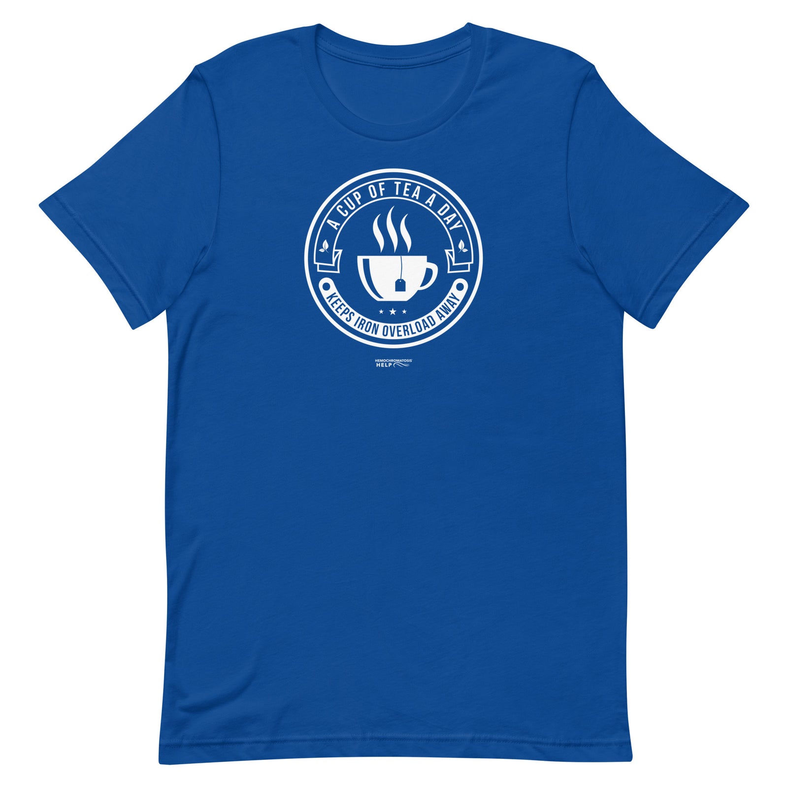 "A Cup of Tea A Day Keeps Iron Overload Away" Circle Design Hemochromatosis Awareness Premium Short Sleeve T-Shirt (11 Colors)