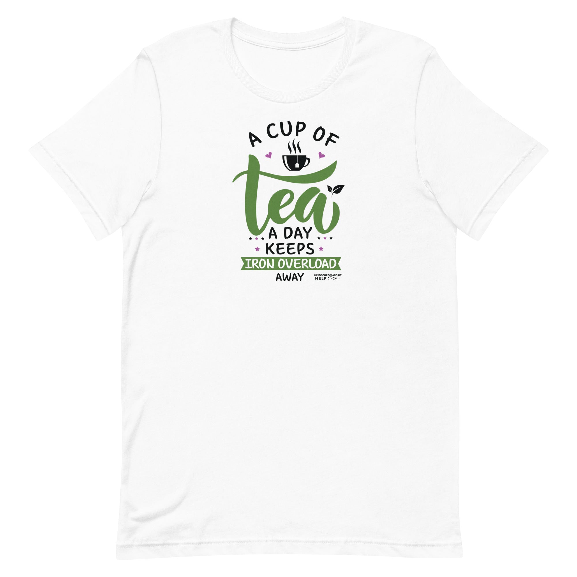 "A Cup of Tea A Day Keeps Iron Overload Away" Hemochromatosis Awareness Premium Short Sleeve T-Shirt (6 Colors)