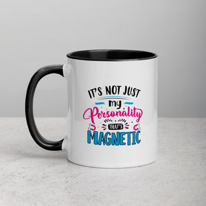 "It's Not Just My Personality That's Magnetic" Hemochromatosis Awareness 11 oz Ceramic Mug