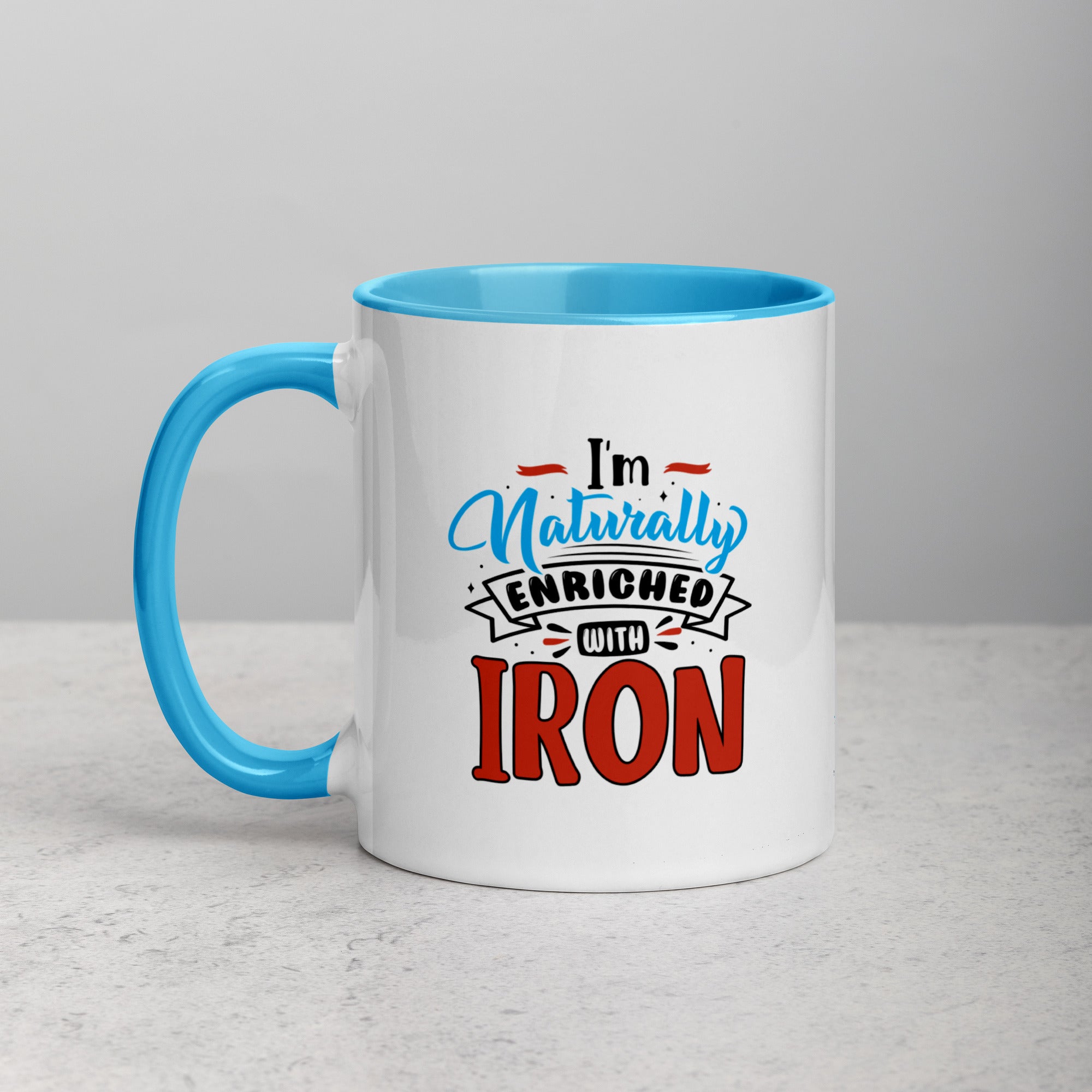 "I'm Naturally Enriched With Iron" Hemochromatosis Awareness 11 oz Ceramic Mug