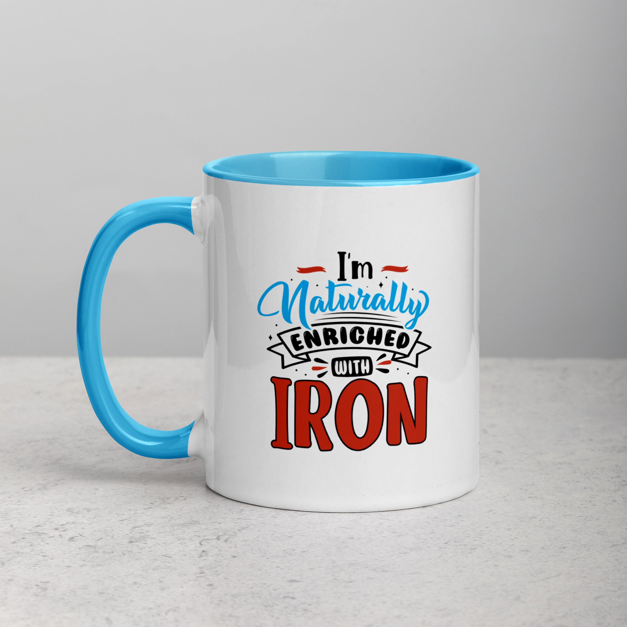 "I'm Naturally Enriched With Iron" Hemochromatosis Awareness 11 oz Ceramic Mug